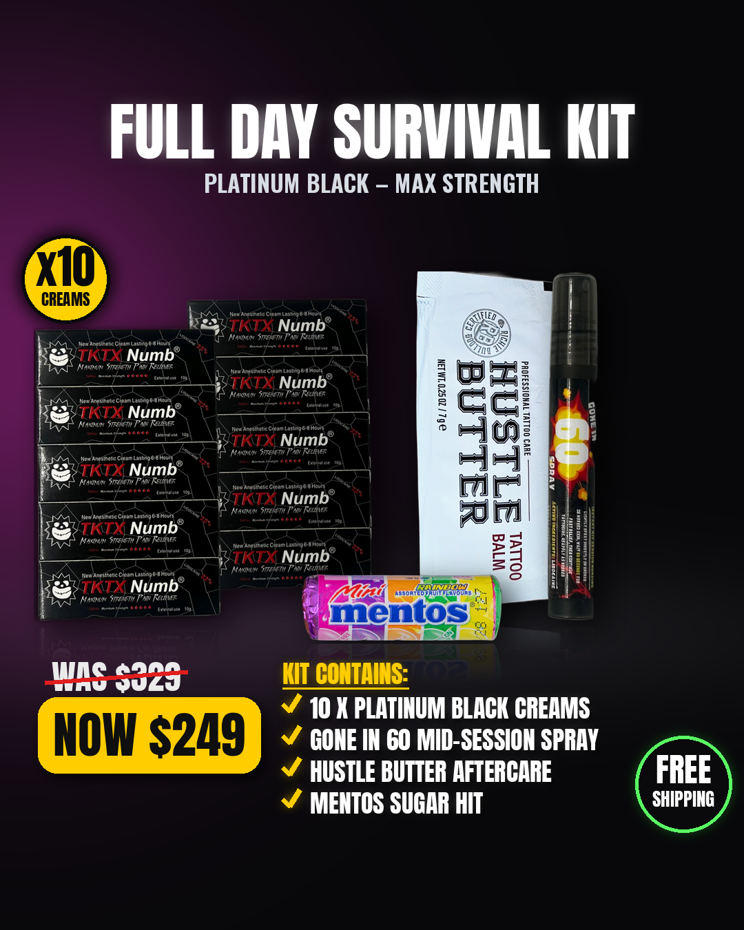 TKTX Platinum Black Full Day Survival Kit - 10 creams, Gone in 60 spray, Hustle Butter, Mentos