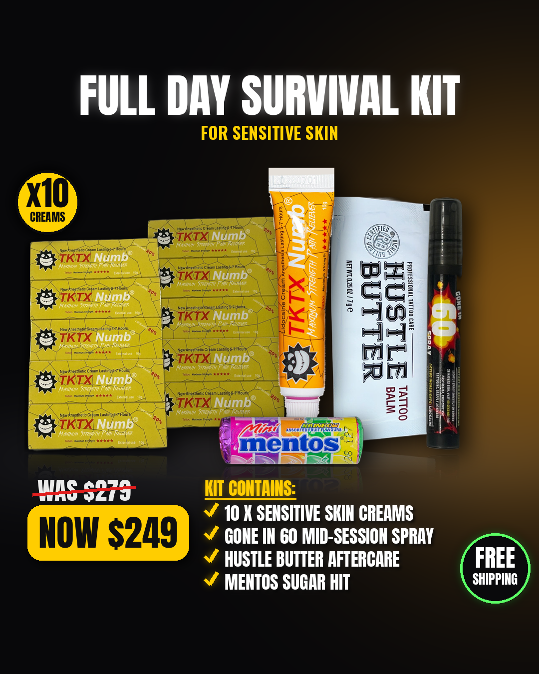 TKTX Yellow Sensitive Skin Full Day Survival Kit - 10 creams, Gone in 60 spray, Hustle Butter, Mentos