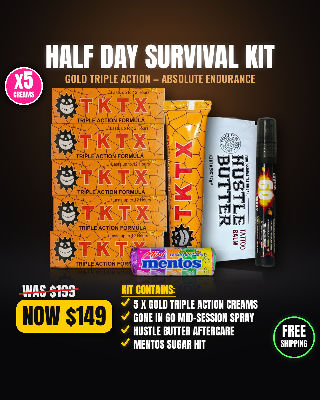 TKTX Gold Triple Action Half Day Survival Kit - 5 creams